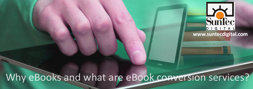 eBook conversion services, eBook conversion company, eBook conversion, eBook formatting, eBook formatting services