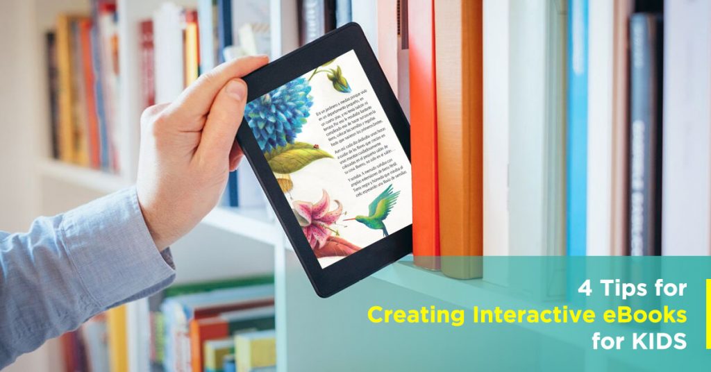How to Create an Interactive eBook for Kids 4 Things to Know SunTec