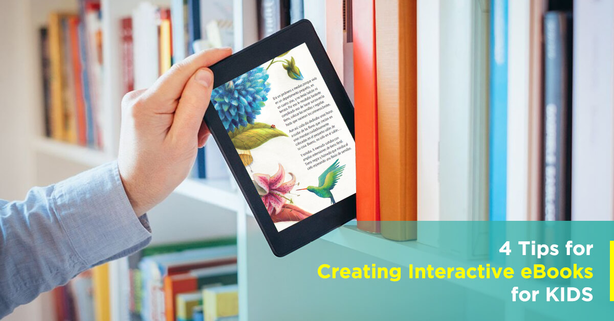 4 Things to Create Interactive eBook for Kids